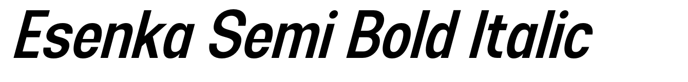 Esenka Semi Bold Italic